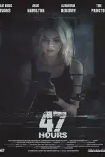 Постер фильма: 47 часов