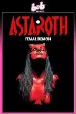 Постер фильма: Астарот, женщина-демон