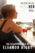Постер фильма: Исчезновение Элеанор Ригби: Она