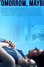 Постер фильма «Завтра, может быть»