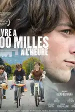 Постер фильма «Vivre à 100 milles à l'heure»