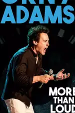 Постер фильма: Orny Adams: More than Loud (ТВ)
