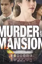 Постер фильма: Murder at the Mansion (ТВ)