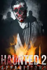 Постер фильма: Haunted 2: Apparitions