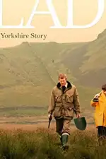 Постер фильма: Lad: A Yorkshire Story
