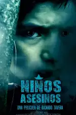 Постер фильма: Niños Asesinos