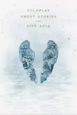 Coldplay: Призрачные истории - Живой концерт в Лос-Анджелесе