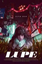 Постер фильма: Люпе