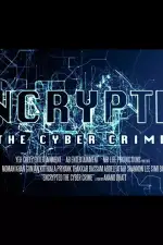Постер фильма: Зашифрованные: киберпреступление