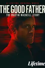Хороший отец: История Мартина МакНила