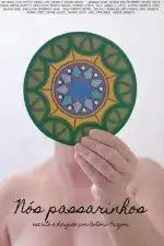 Постер фильма «Мы - пташки»