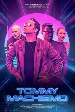 Постер фильма: Томми Мачизм