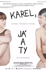 Постер фильма: Карэл, я и ты