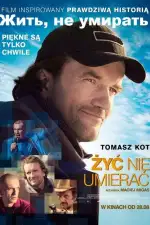 Постер фильма: Жить, не умирать