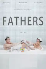 Постер фильма «Отцы»