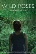 Постер фильма: Дикие розы