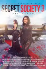 Тайное общество 3: Пока смерть не разлучит нас