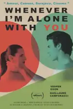 Всякий раз, когда я наедине с тобой