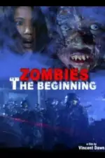 Зомби: Начало