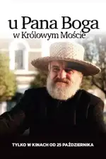 У Господа Бога в крулёвом мосте