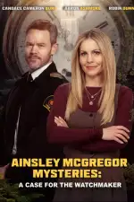 Тайны Эйнсли Макгрегор: Дело часовщика